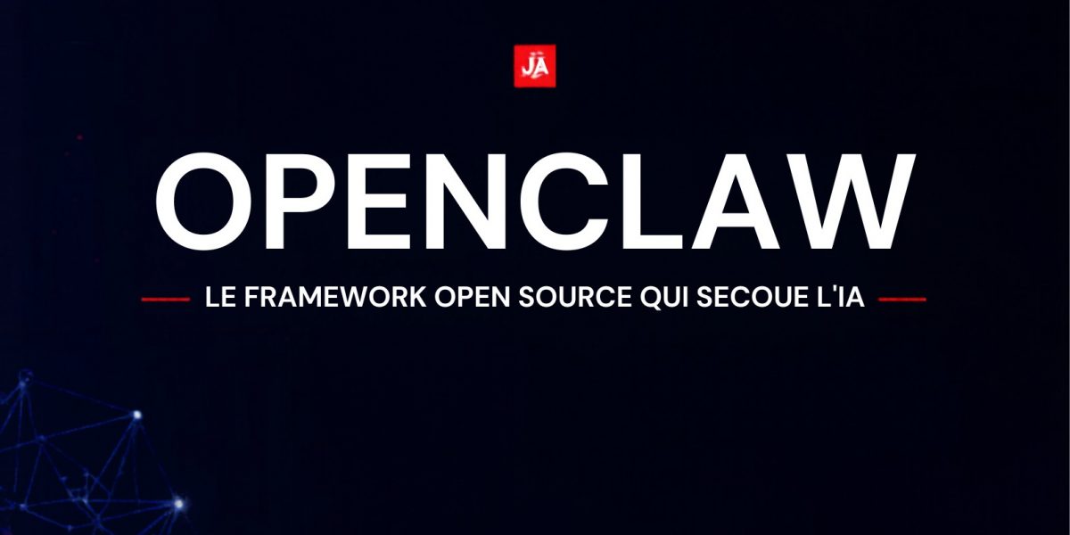 OpenClaw : le framework open source qui bouscule l&rsquo;IA propriétaire